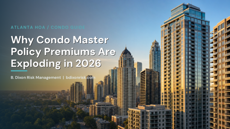 Why Atlanta Condo Master Policy Premiums Are Exploding in 2026 —